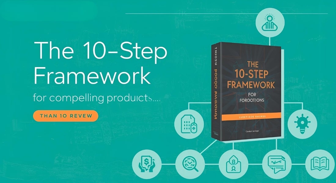 The 10-Step Framework for Compelling Descriptions