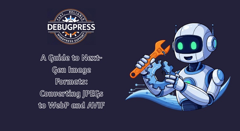 A Guide to Next-Gen Image Formats: Converting JPEGs to WebP and AVIF
