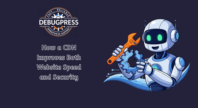 How a CDN Improves Both Website Speed and Security